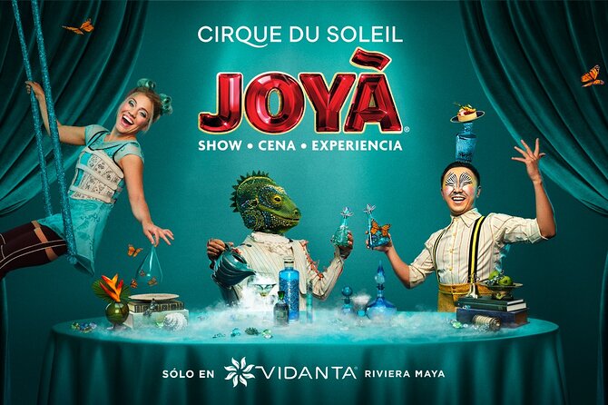 Cirque du Soleil JOYÀ Admission Tickets - The dinner schedule is the real timing trick
