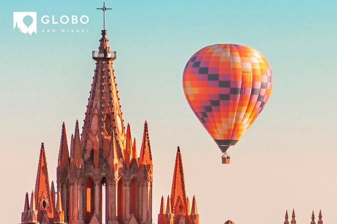 Hot Air Balloon Flight in San Miguel de Allende from Mon-Thurs - Key things to know before you go